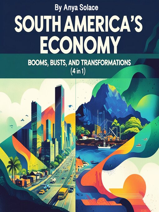 Title details for South America's Economy by Anya Solace - Wait list